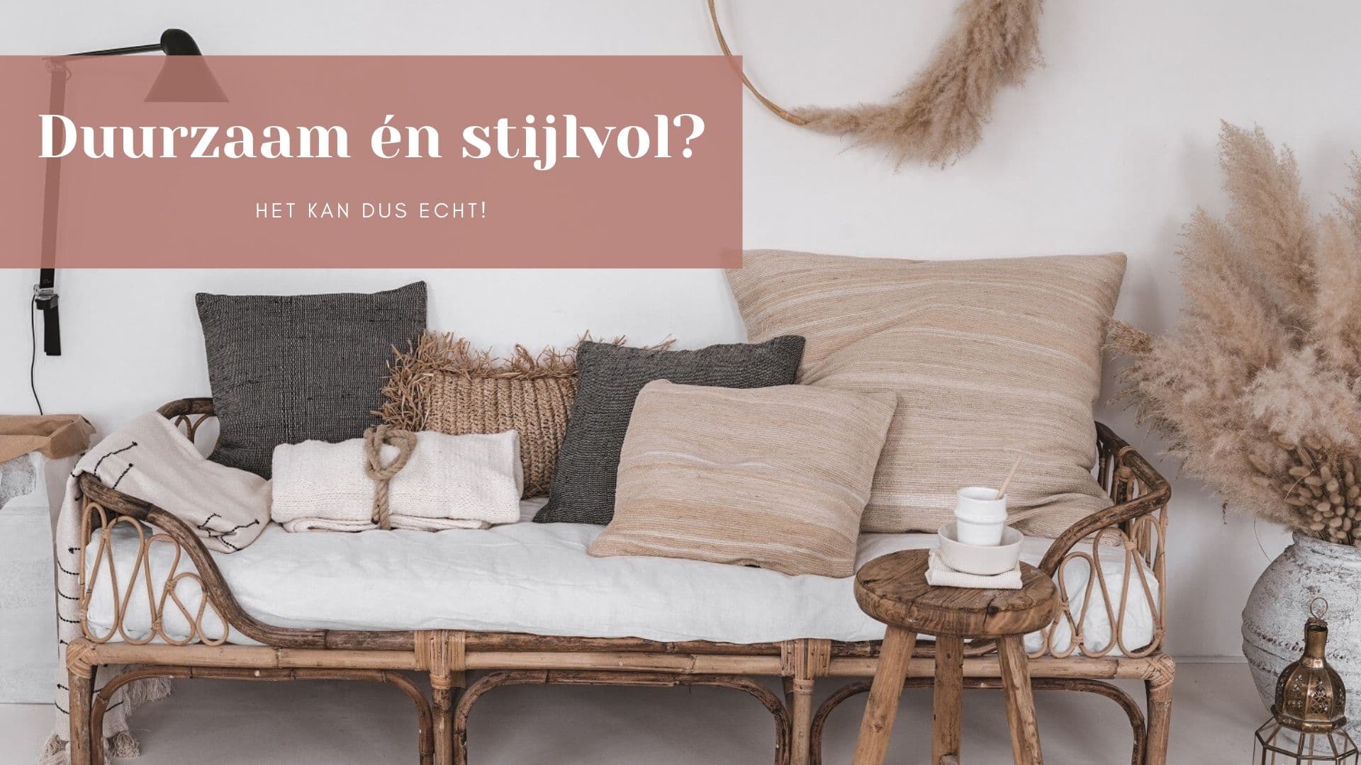 Duurzaam en toch trendy wonen?!