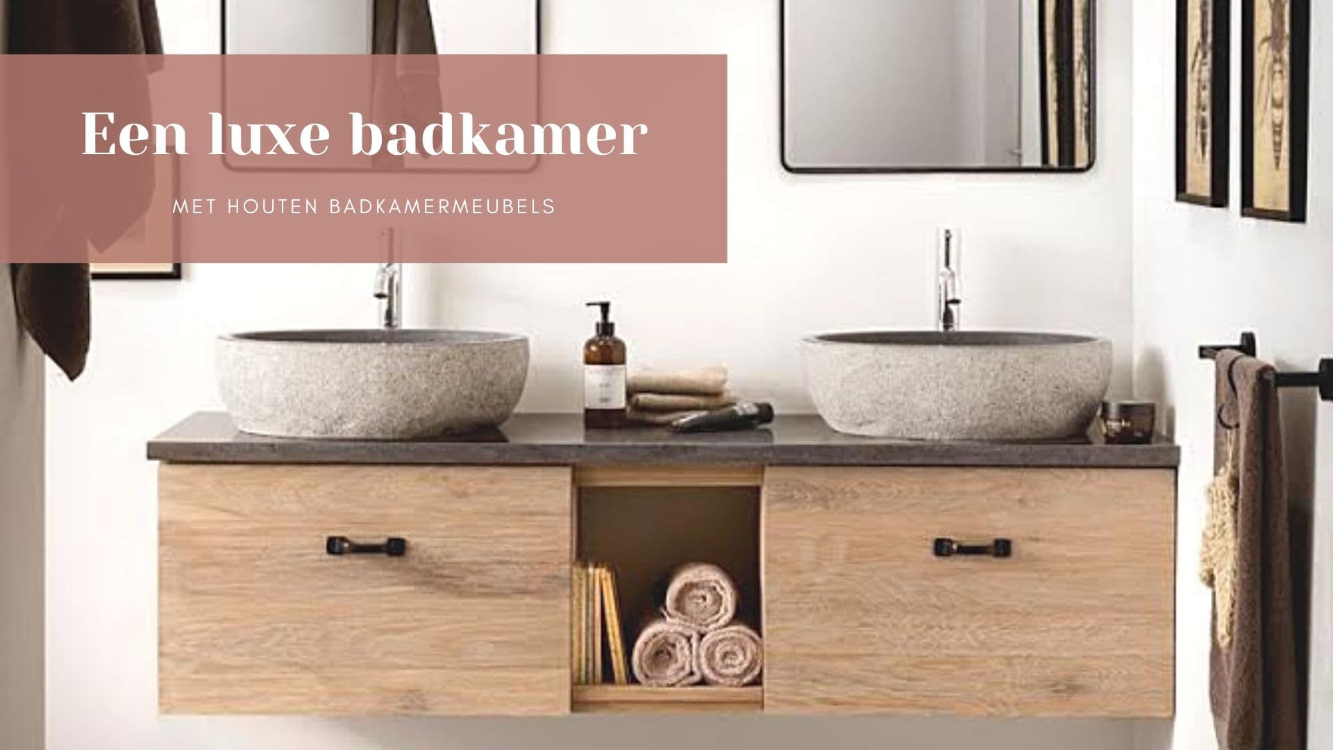 Trend du moment: houten badkamermeubels