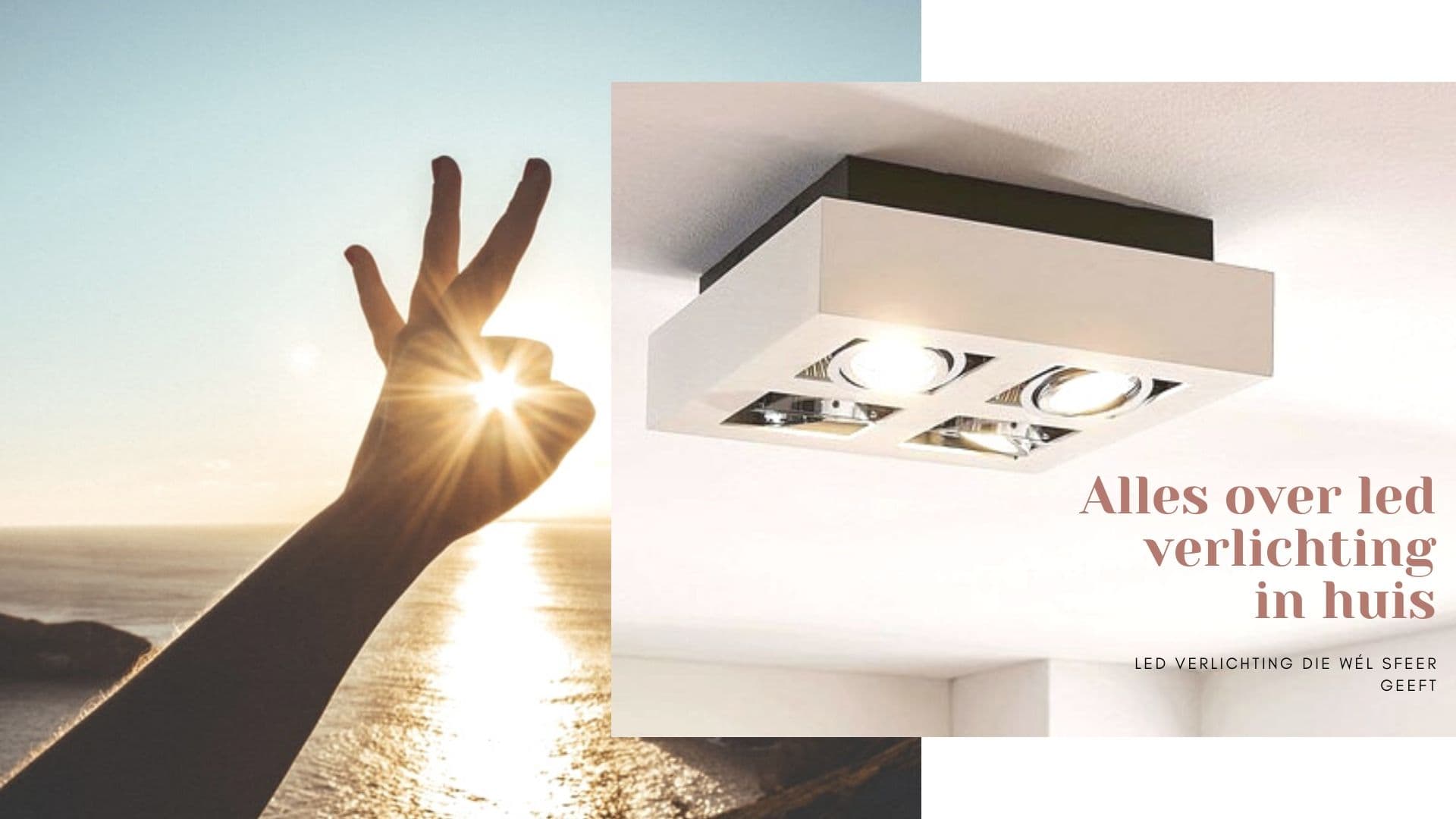 Sfeerverlichting, werkverlichting of gewoon allebei?